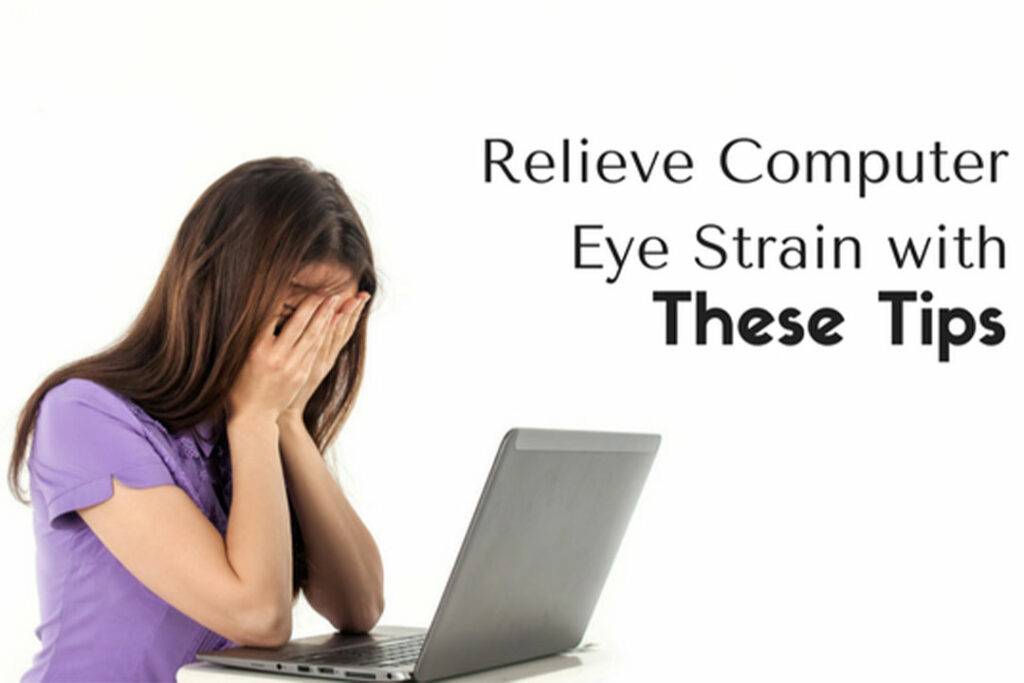 Tips To Get Relief From Digital Eye Strain